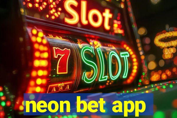 neon bet app